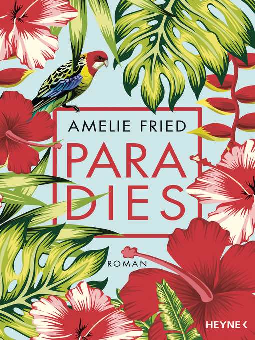 Title details for Paradies by Amelie Fried - Available
